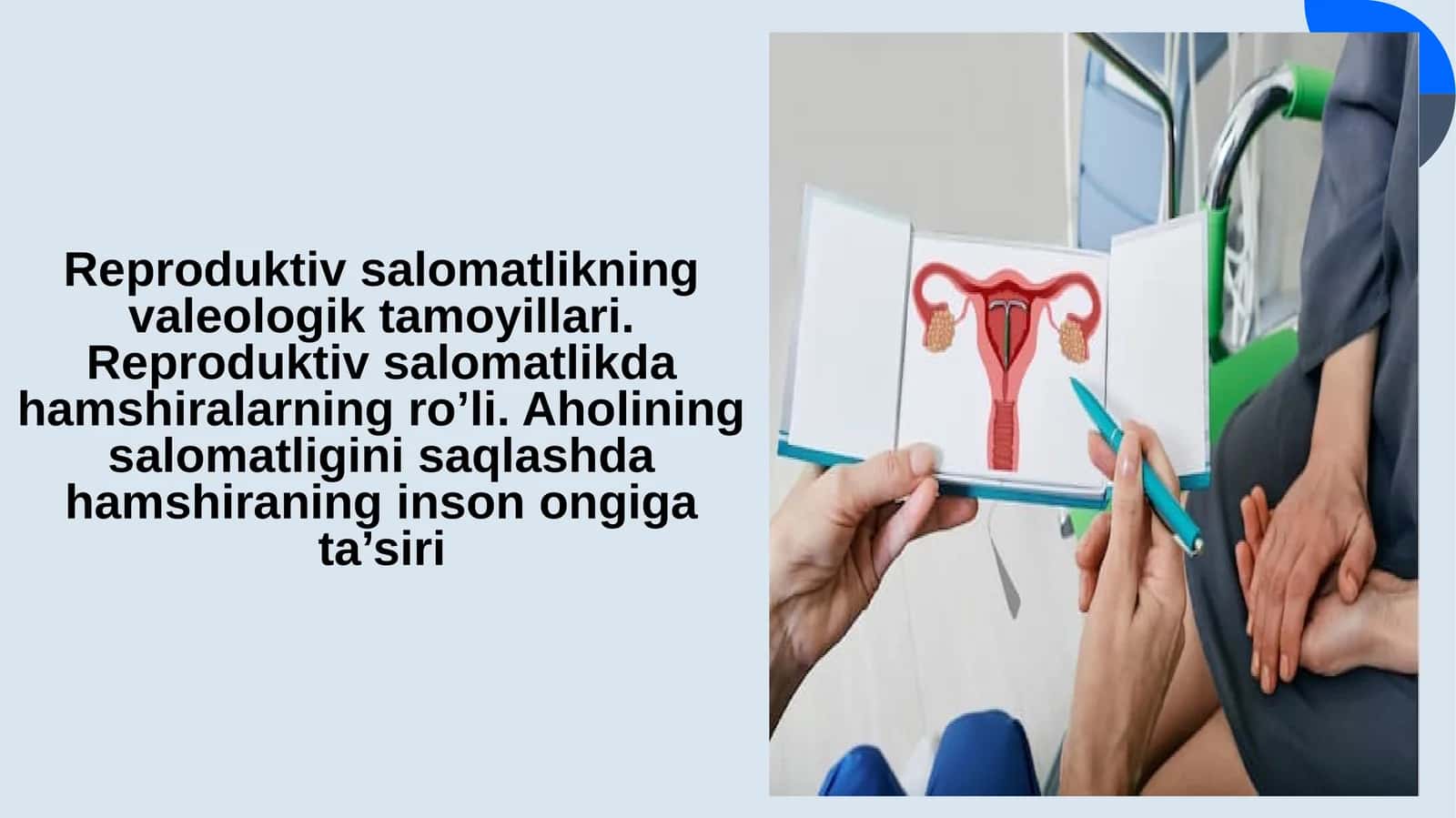 Reproduktiv salomatlikning valeologik tamoyillari