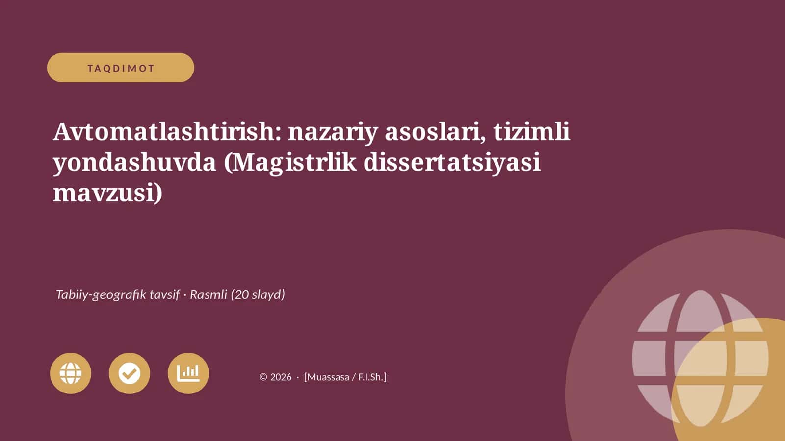Avtomatlashtirish: nazariy asoslari, tizimli yondashuvda (Magistrlik dissertatsiyasi mavzusi)