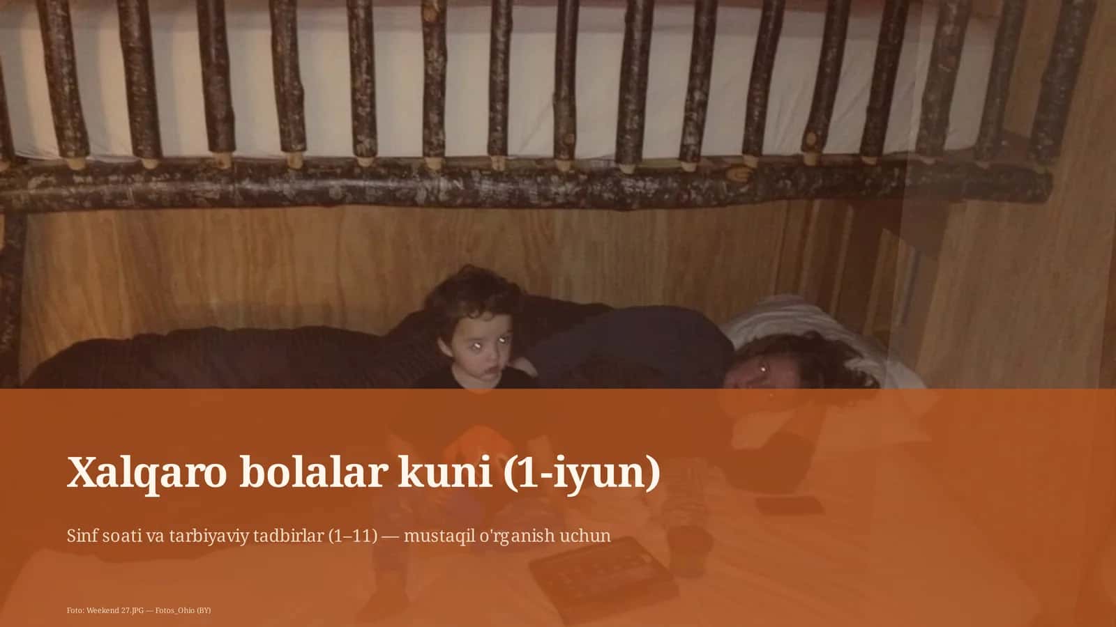 Xalqaro bolalar kuni (1-iyun) Taqdimotlari