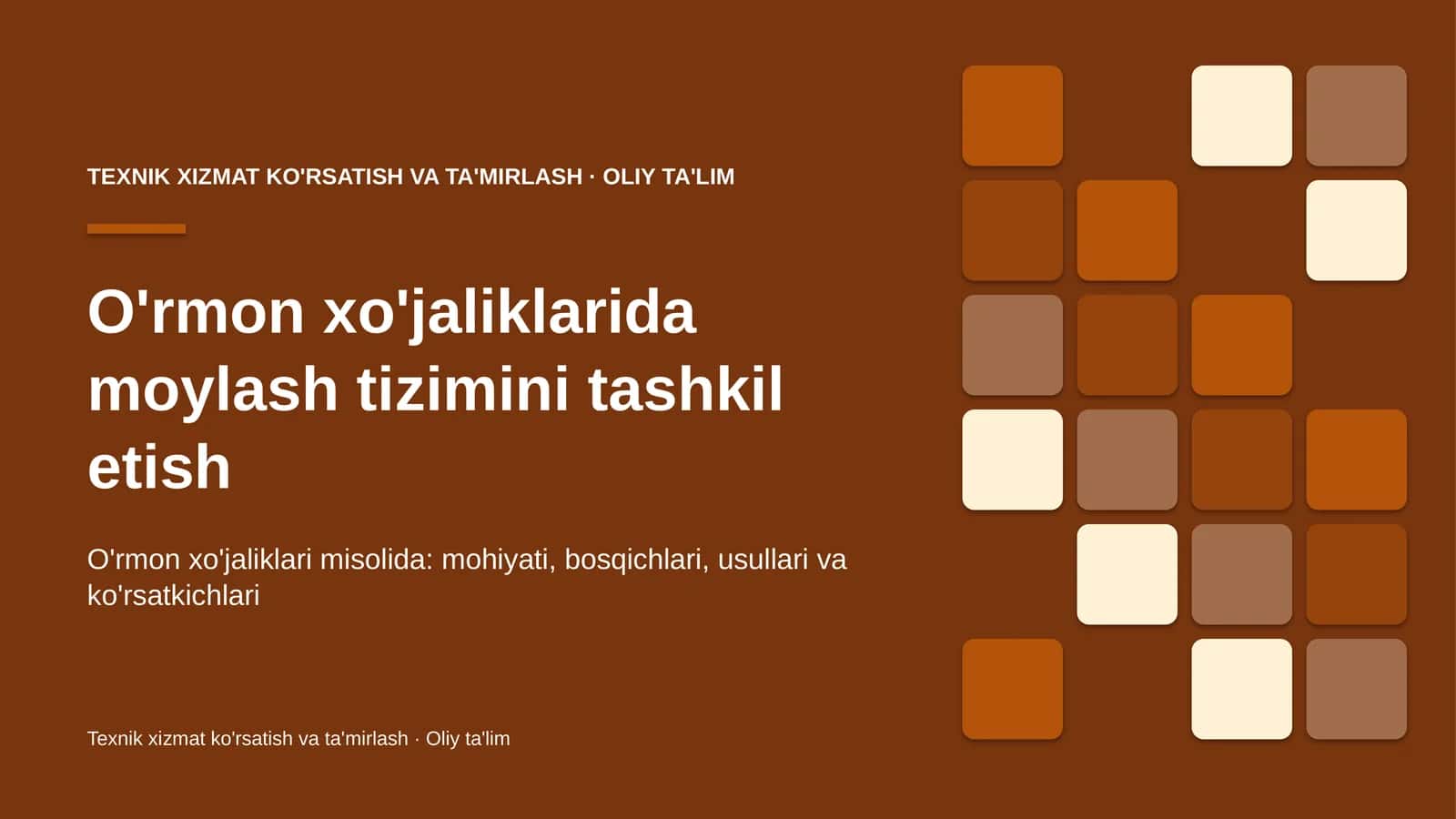 o'rmon xo'jaliklarida moylash tizimini tashkil etish 8347