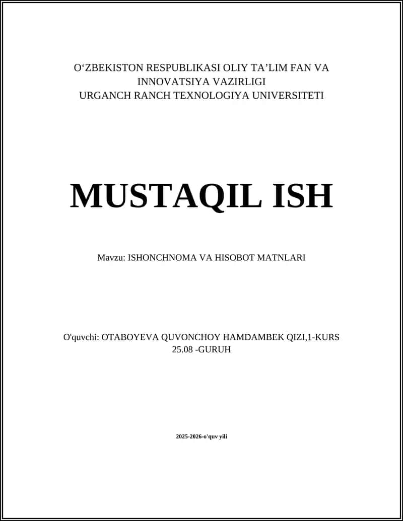 ISHONCHNOMA VA HISOBOT MATNLARI