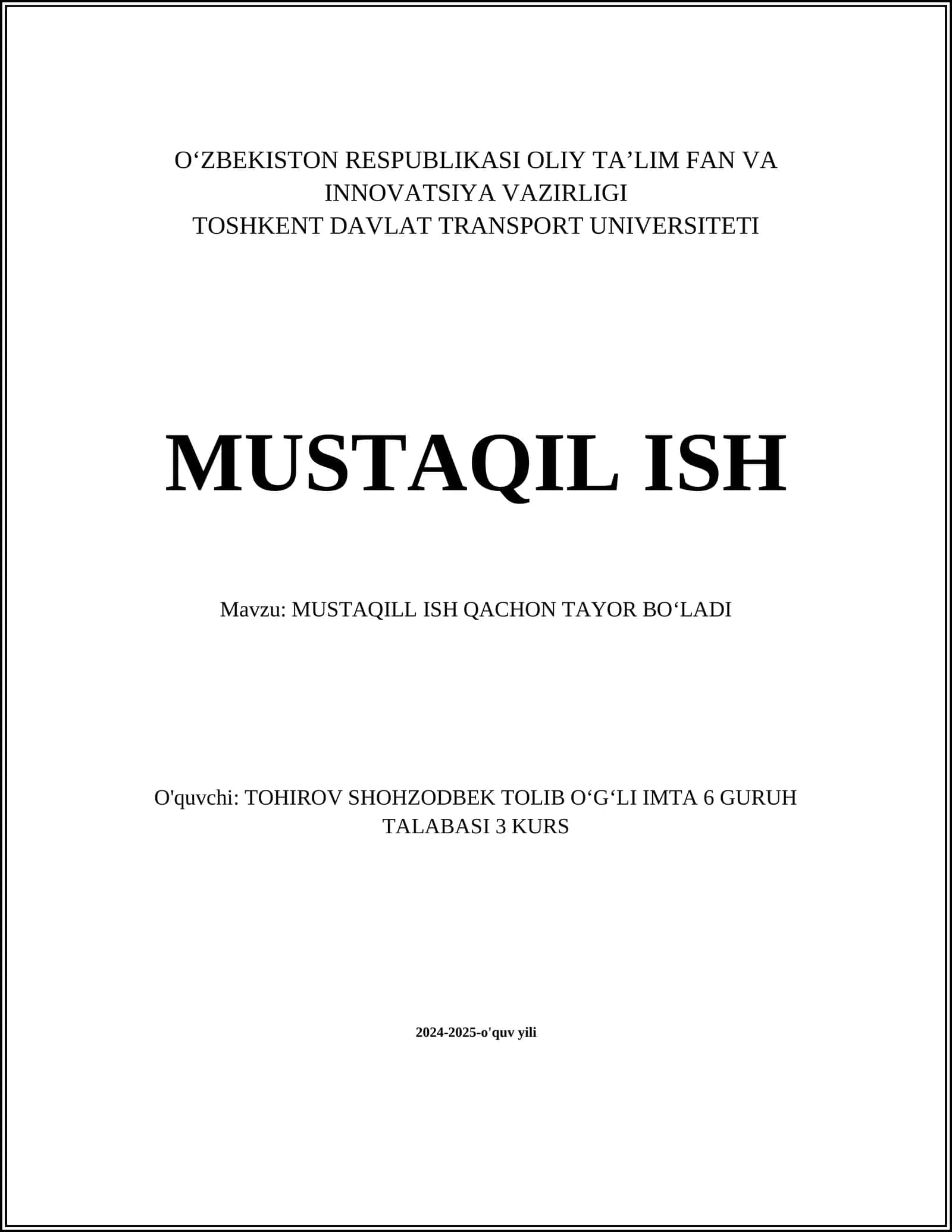 MUSTAQILL ISH QACHON TAYOR BOʻLADI
