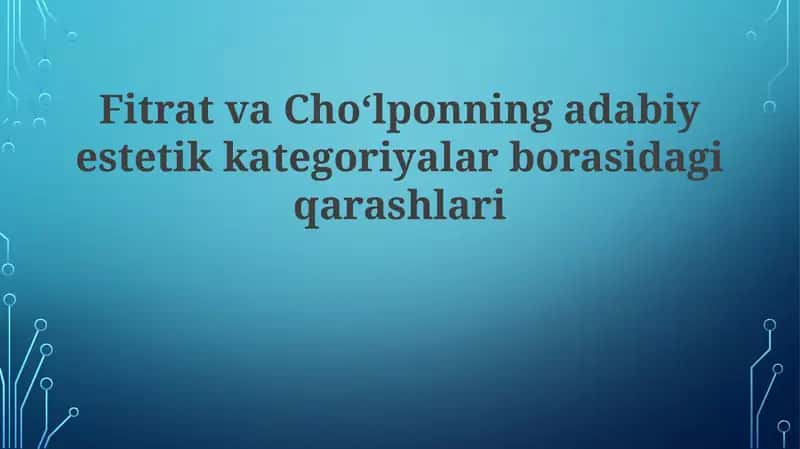 Fitrat va Cho'lponning Adabiy-Estetik Qarashlari