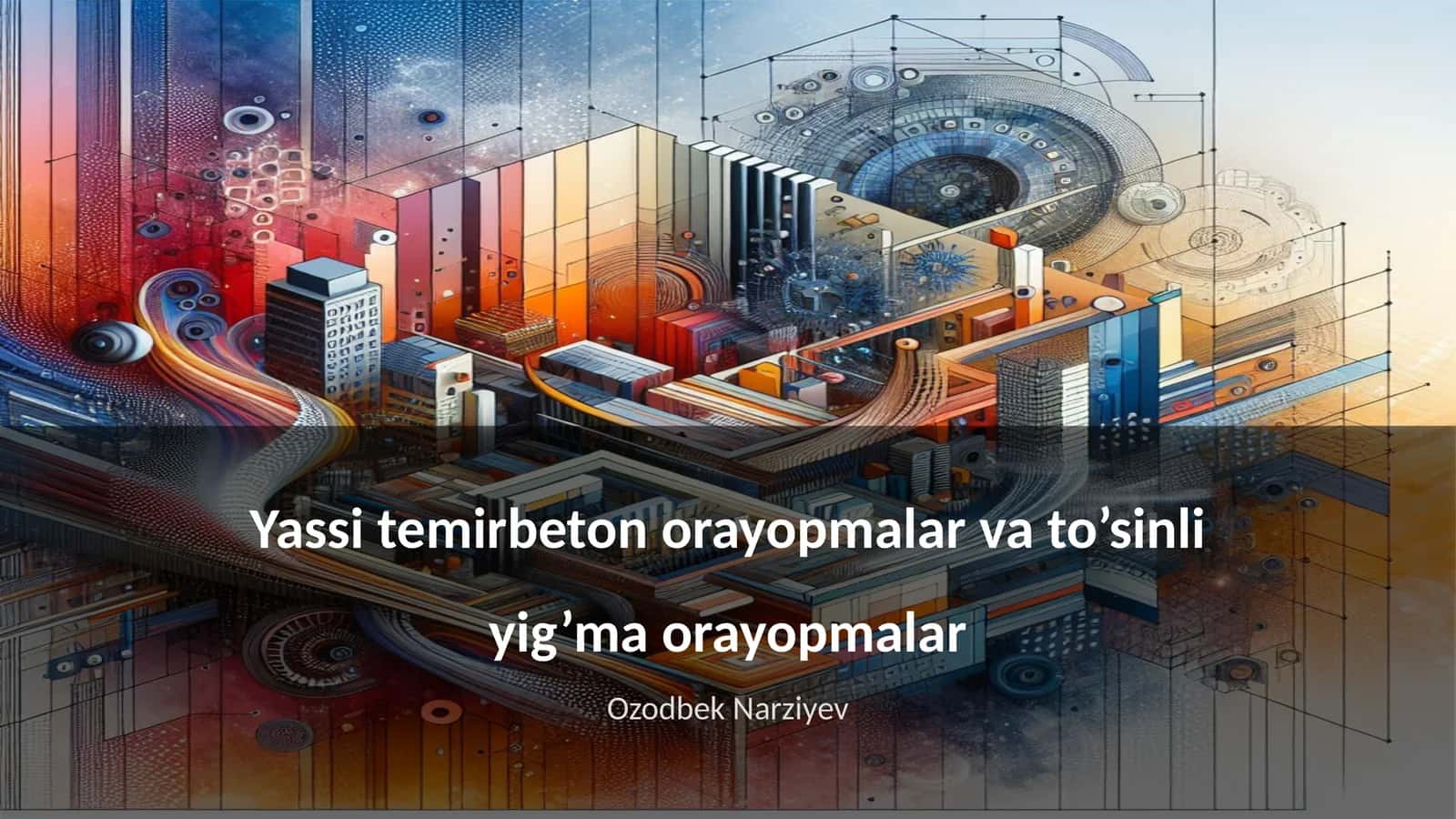 Yassi temirbeton orayopmalar va to’sinli yig’ma orayopmalar