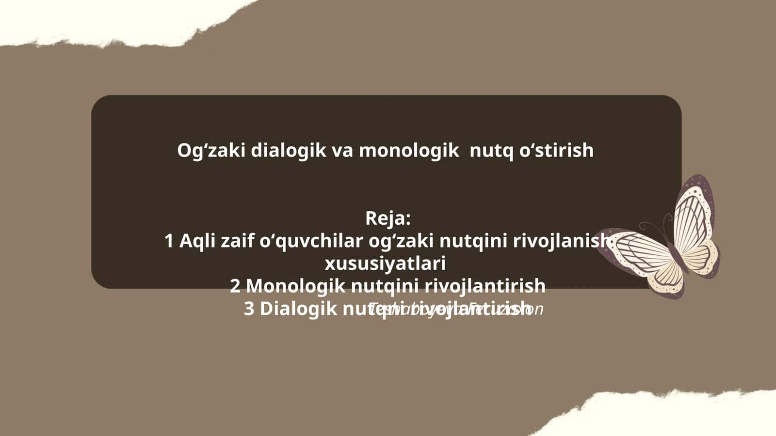 Ogʻzaki dialogik va monologik nutq oʻstirish