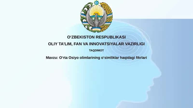 Oʻrta Osiyo olimlarining oʻsimliklar haqidagi fikrlari