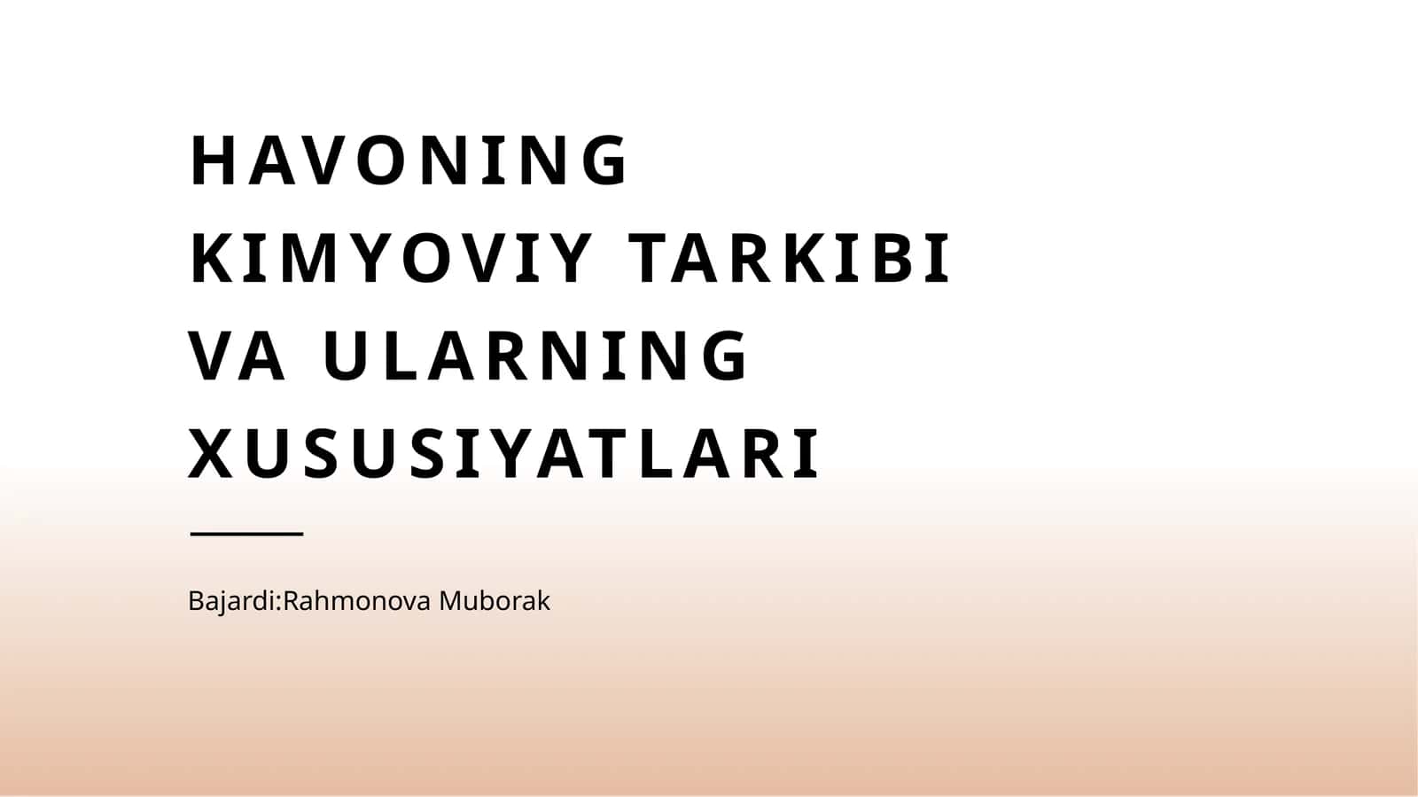 Havoning kimyoviy tarkibi va ularning xususiyatlari