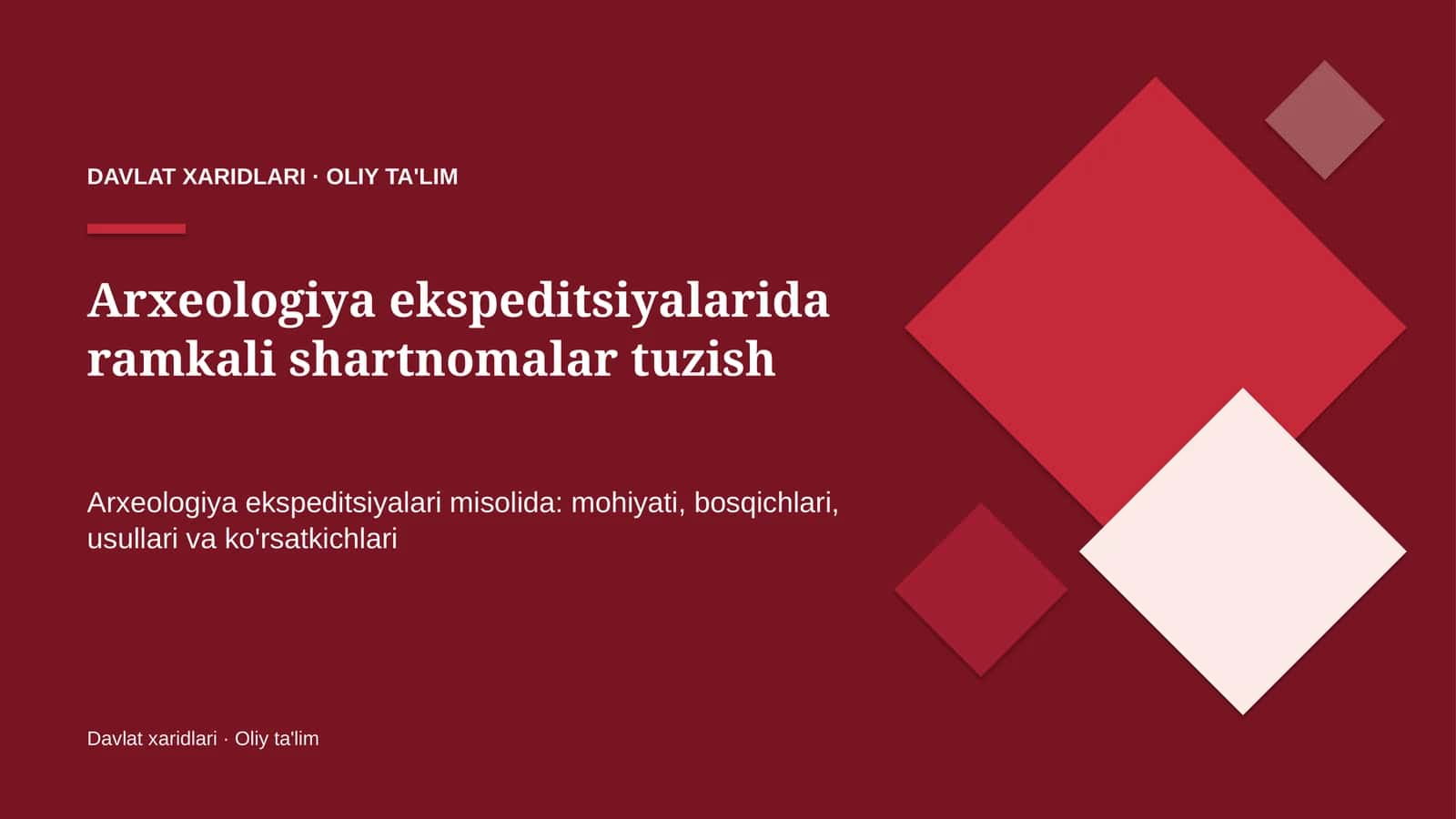 Arxeologiya ekspeditsiyalarida ramkali shartnomalar tuzish