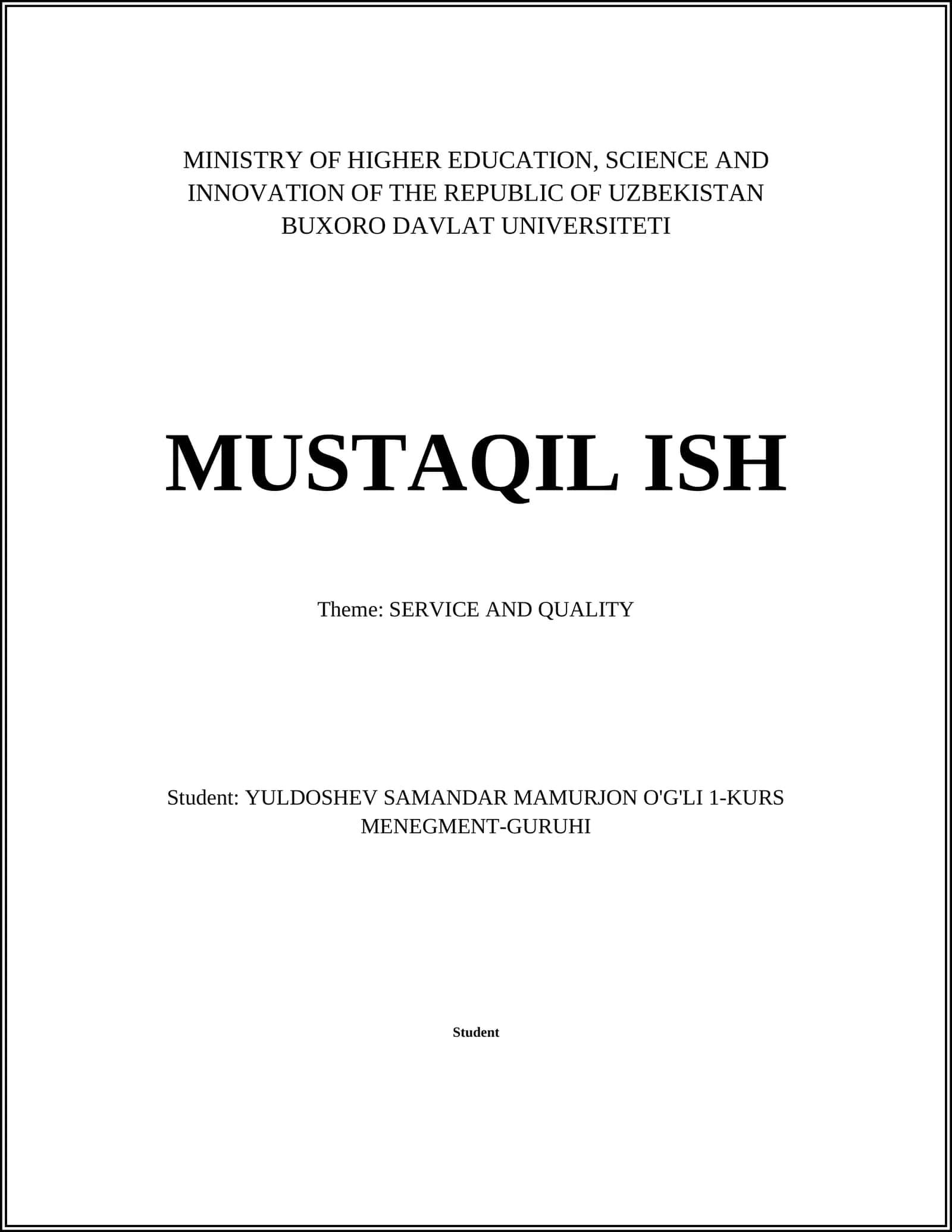 MUSTAQIL ISH: SERVICE AND QUALITY