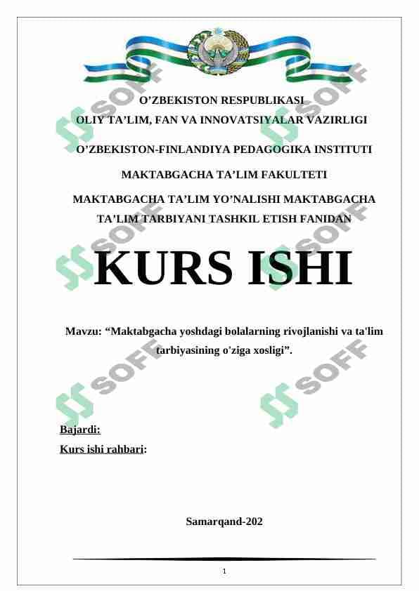 Maktabgacha yoshdagi bolalarning rivojlanishi va ta'lim tarbiyasining o'ziga xosligi