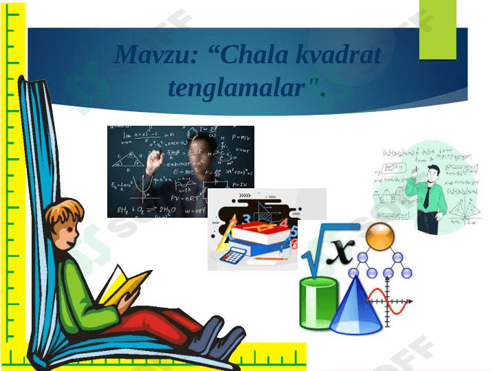 “Chala kvadrat tenglamalar“.