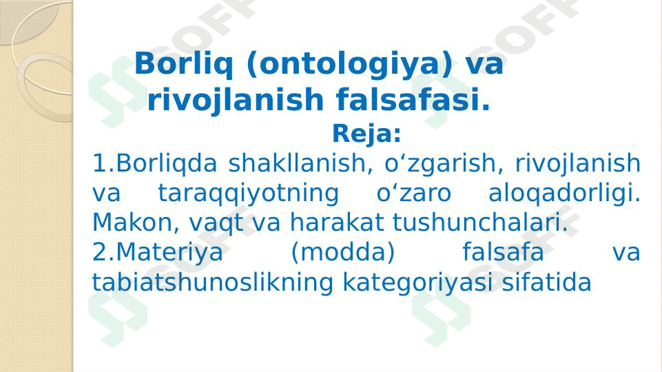 Borliq (ontologiya) va rivojlanish falsafasi.