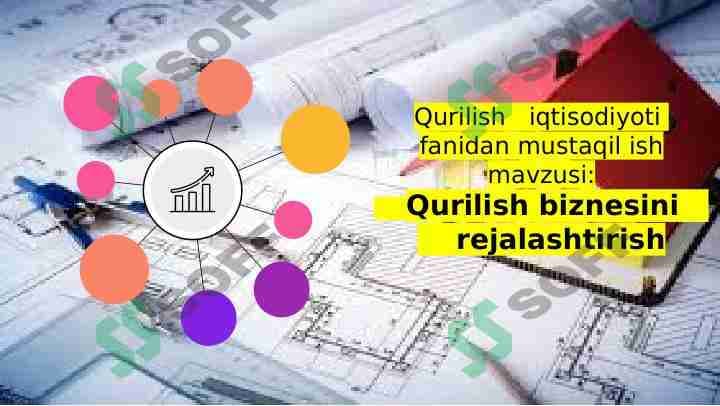 Qurilish biznesini rejalashtirish