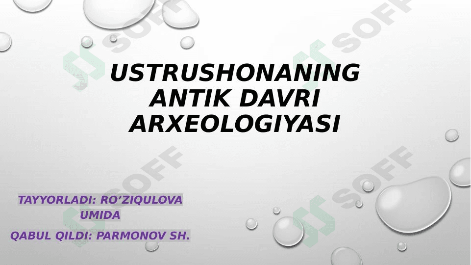 Ustrushonaning antik davri arxeologiyasi