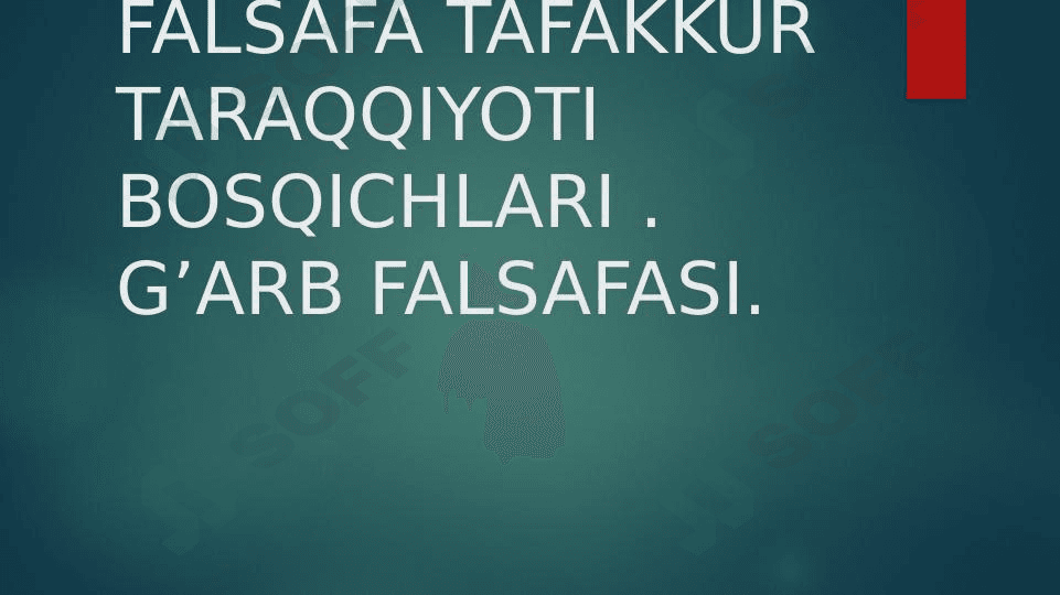 Falsafa taraqqiyot bosqichlari.