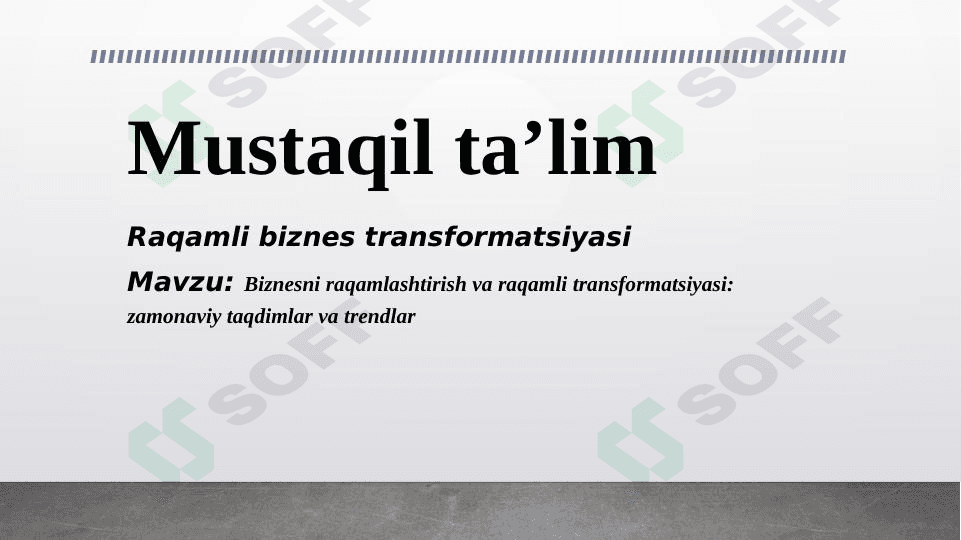 Beznisni raqamlashtirish va raqamli transformatsiya