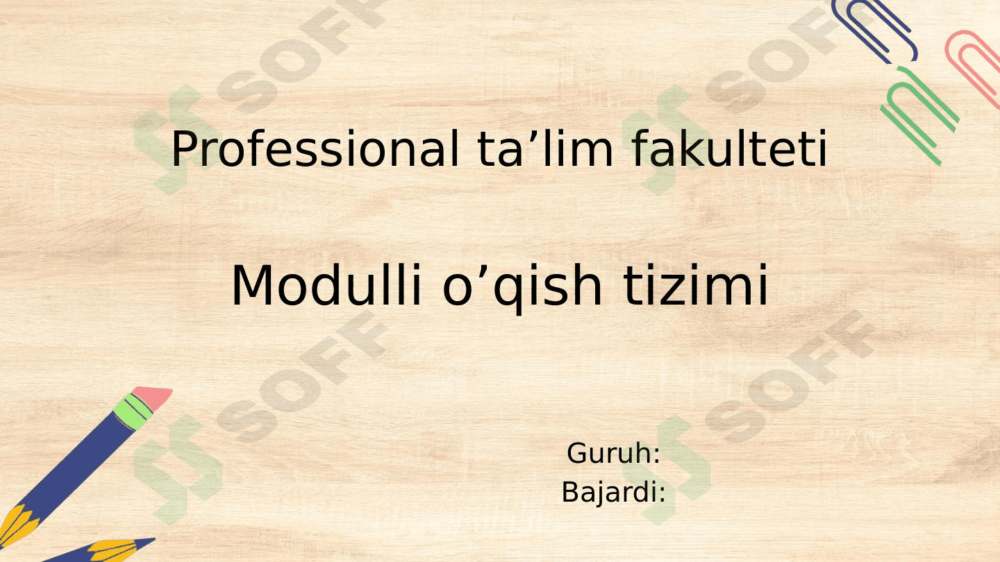 Modulli o’qish tizimi