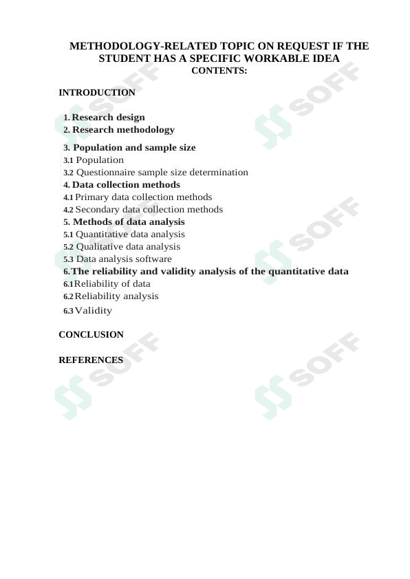 METHODOLOGY-RELATED TOPIC ON REQUEST IF THE STUDENT HAS A SPECIFIC WORKABLE IDEA