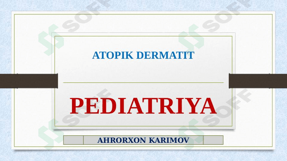 ATOPIK DERMATIT