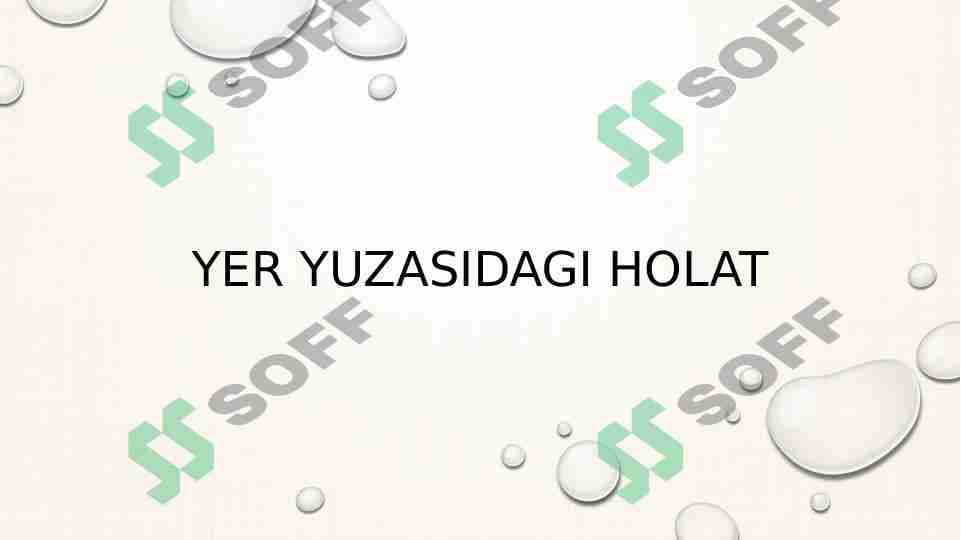 Yer yuzasidagi holat