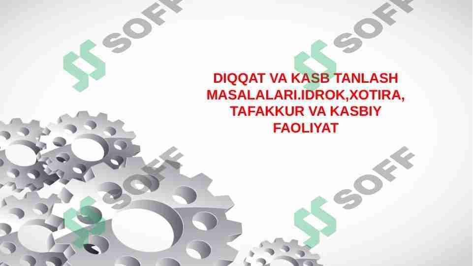 DIQQAT  VA KASB TANLASH