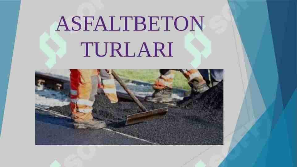ASFALTBETON TURLARI