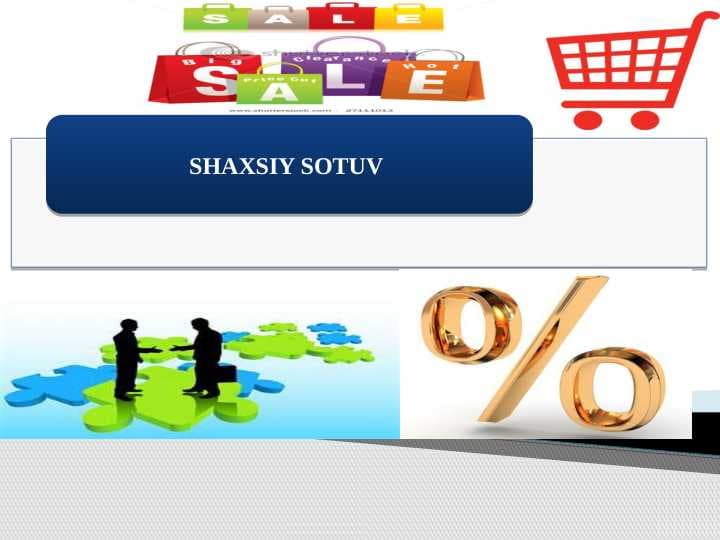 SHAXSIY SOTUV