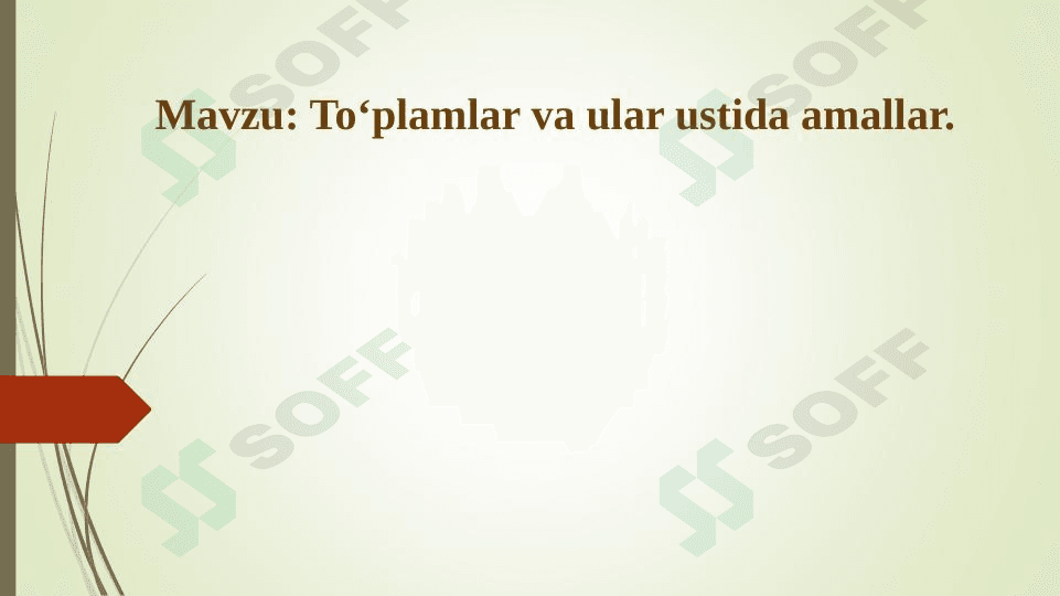 To‘plamlar va ular ustida amallar
