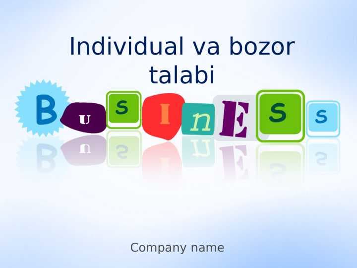 Individual va bozor talabi