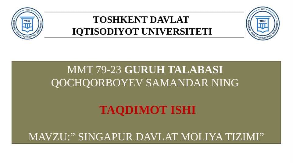 SINGAPUR DAVLAT MOLIYA TIZIMI