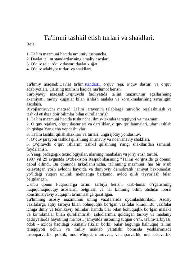 Ta'limni tashkil etish turlari va shakllari.