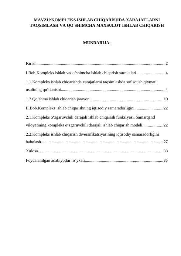 KOMPLEKS ISHLAB CHIQARISHDA XARAJATLARNI TAQSIMLASH VA QO'SHIMCHA MAXSULOT ISHLAB CHIQARISH