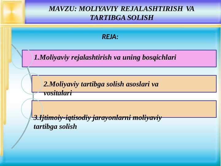 MOLIYAVIY REJALASHTIRISH VA TARTIBGA SOLISH