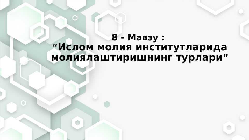 ISLOM MOLIYA INSTITUTLARIDA MOLIYALASHTIRISHNING TURLARI