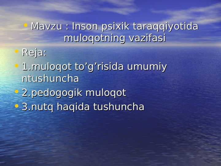 Inson psixik taraqqiyotida muloqotning vazifasi