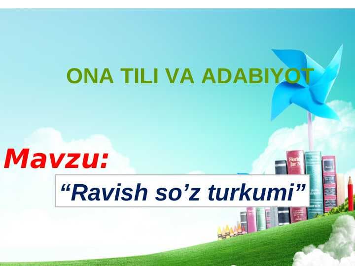 “Ravish so’z turkumi”