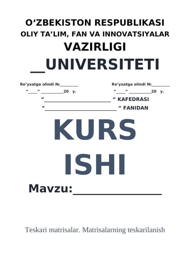 Teskari matrisalar. Matrisalarning teskarilanish shartlari.