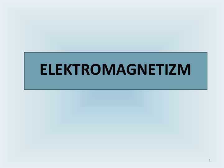 Elektromagnetizm