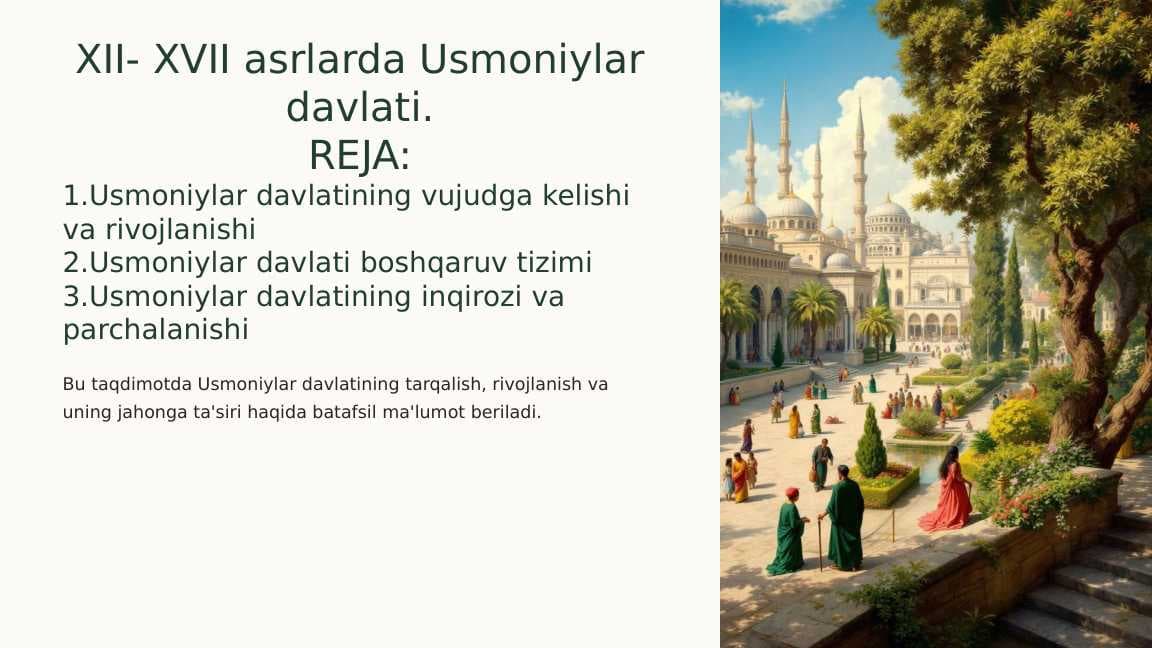 XII- XVII asrlarda Usmoniylar davlati.