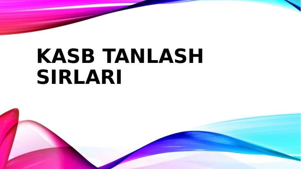 KASB TANLASH SIRLARI
