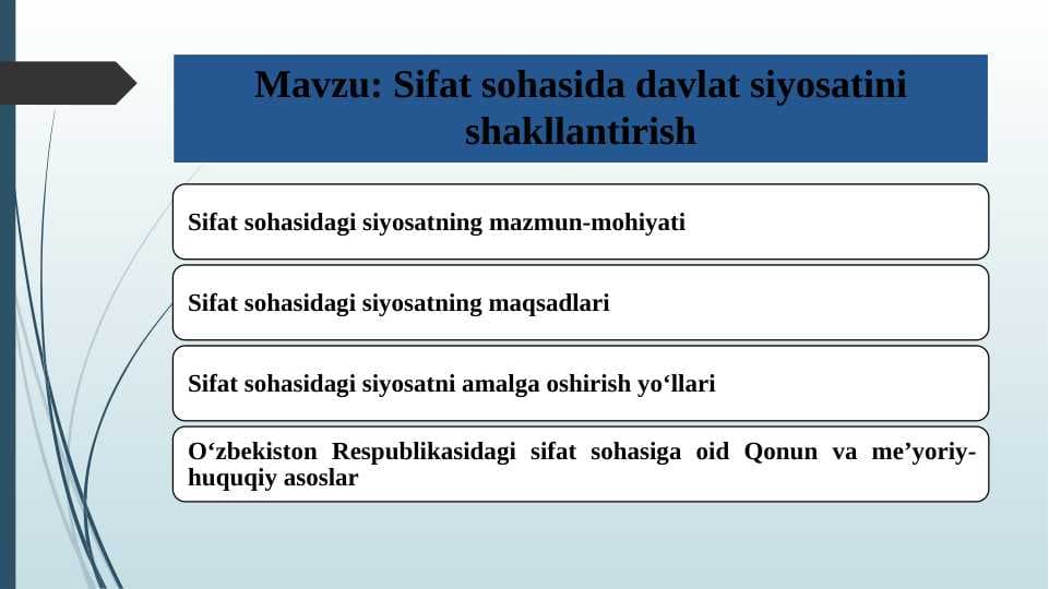 Sifat sohasida davlat siyosatini shakllantirish