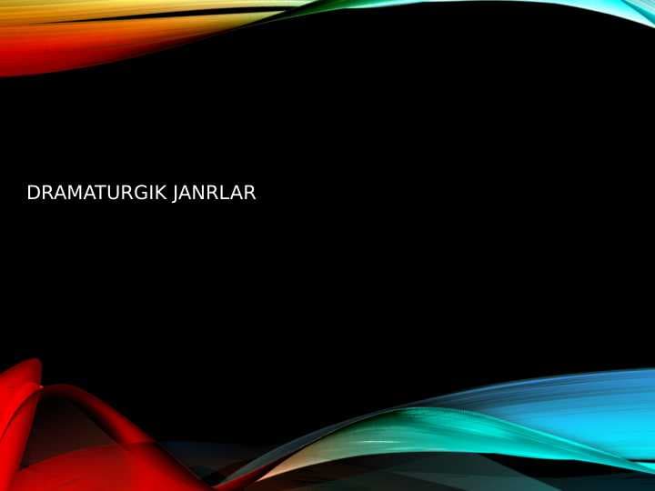 Dramaturgik janrlar