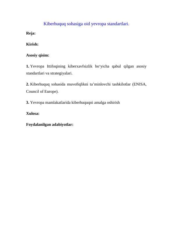 Kiberhuquq sohasiga oid yevropa standartlari.