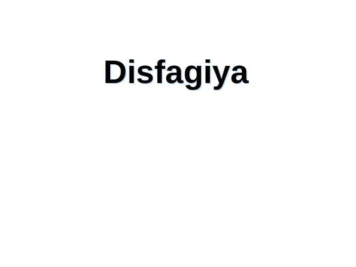 Disfagiya
