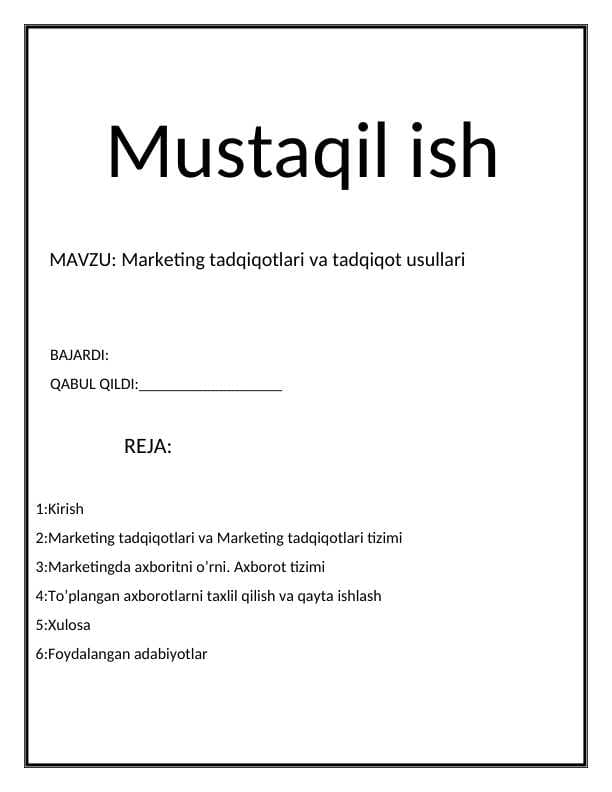 MAVZU: Marketing tadqiqotlari va tadqiqot usullari
