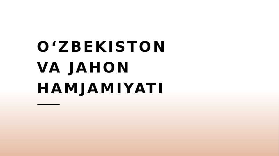 O‘zbekiston va Jahon hamjamiyati