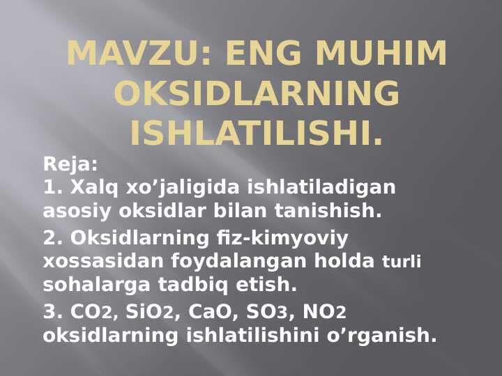 Eng muhim oksidlarning ishlatilishi