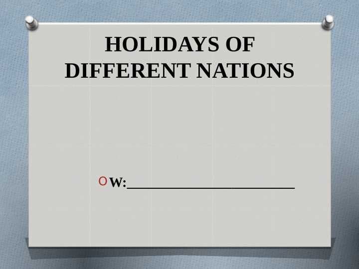 HOLIDAYS OF DIFFERENT NATIONS