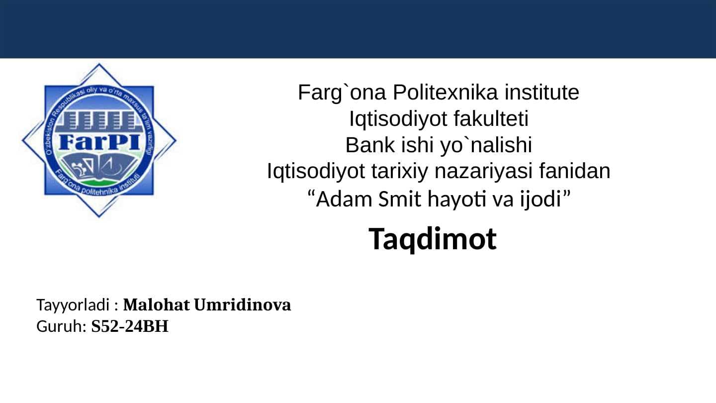Adam Smit hayoti va ijodi