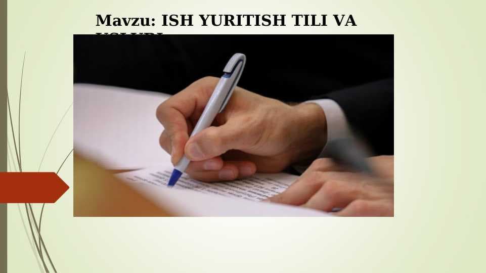 Ish yuritish tili va uslubi (Davlat tilida ish yuritish)